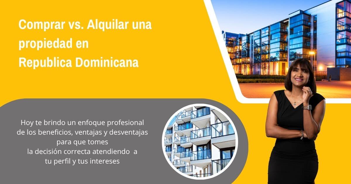 Cual es tú mejor opción comprar o alquilar una propiedad?