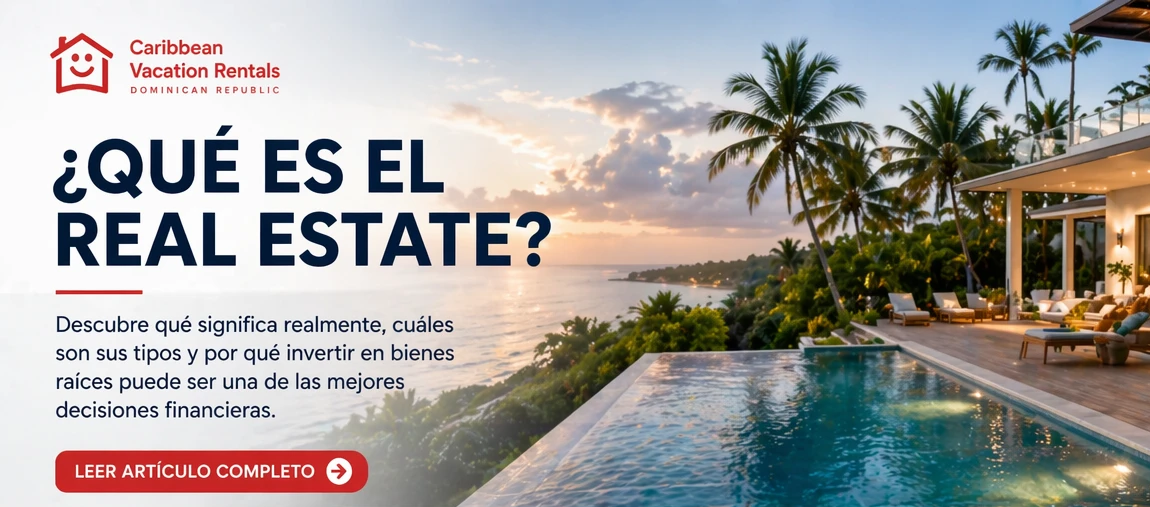 🏡 ¿Qué es el Real Estate? Guía básica para entender la inversión inmobiliaria