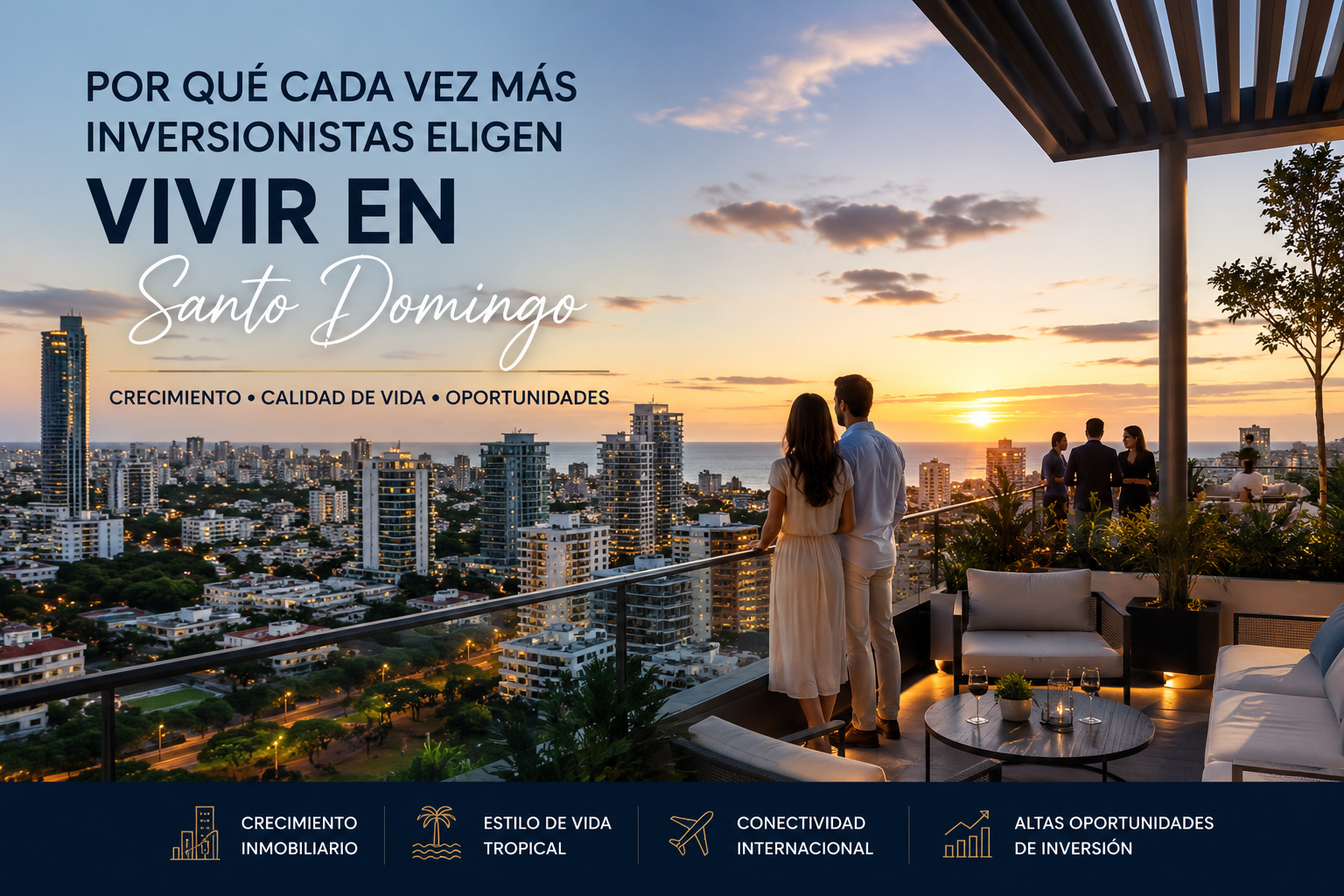 Por qué cada vez más inversionistas eligen vivir en Santo Domingo