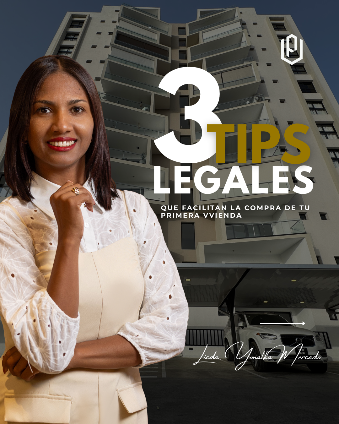 3 Tips Legales al Comprar tu Primera Vivienda