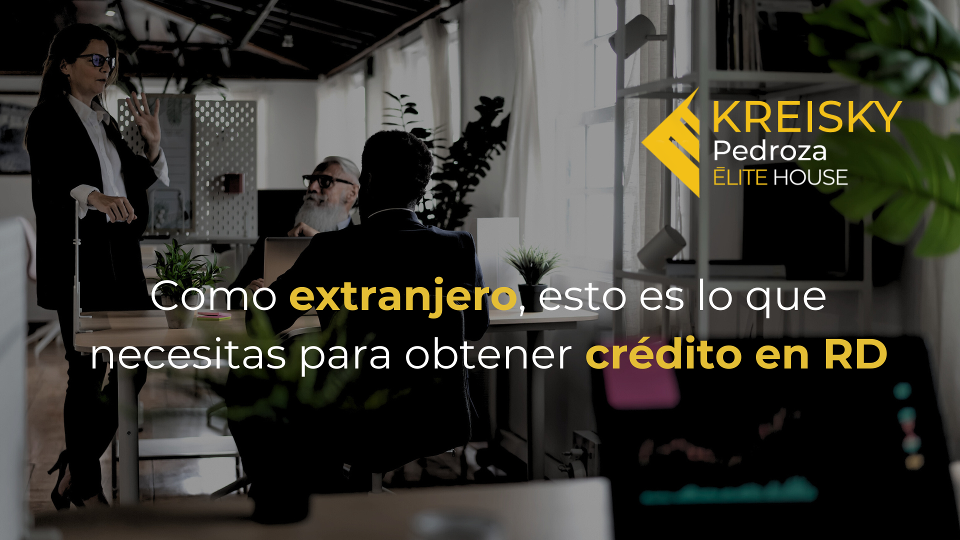 Como extranjero, esto es lo que necesitas para obtener crédito en RD