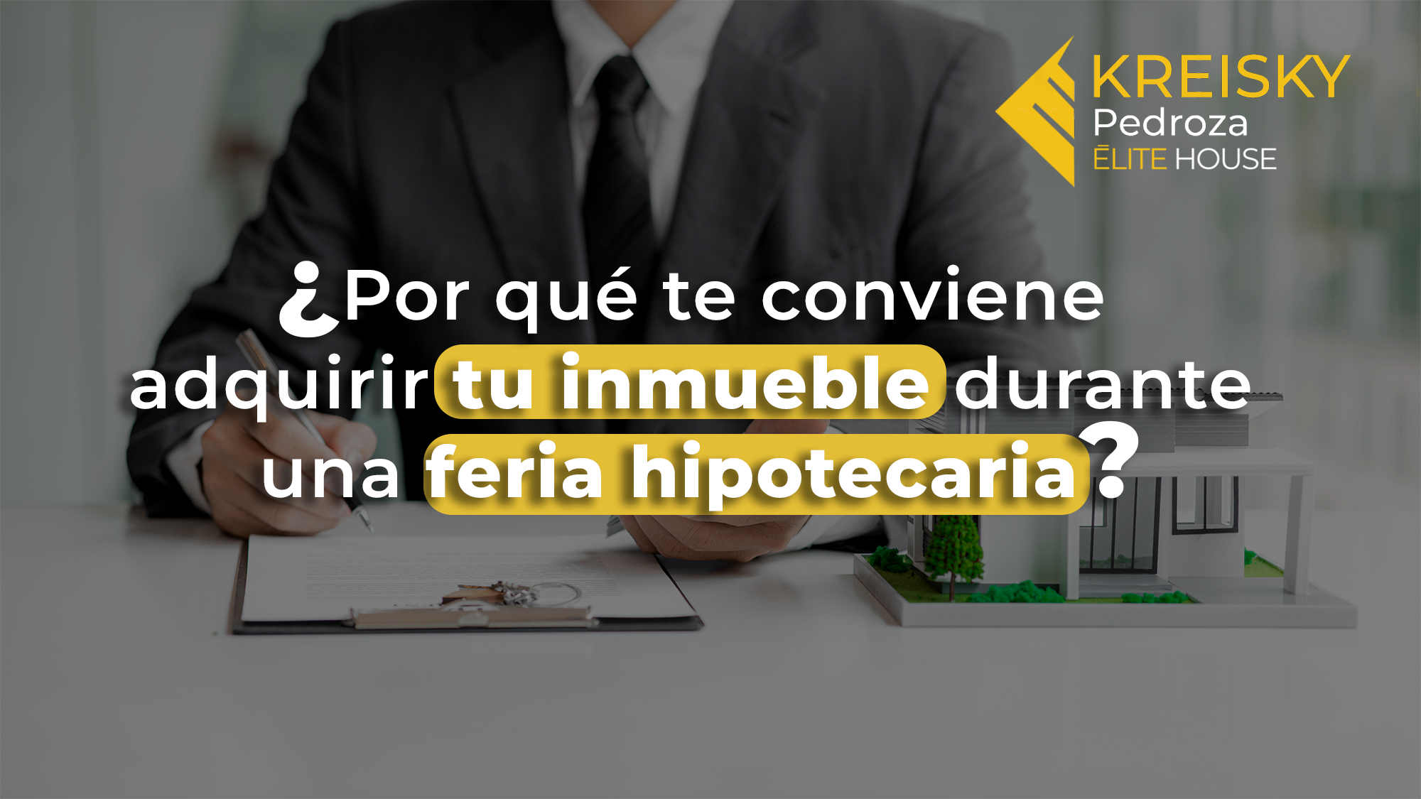 ¿Por qué te conviene adquirir tu inmueble durante una feria hipotecaria?