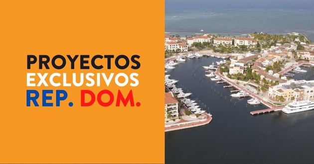Proyectos EXCLUSIVOS en República Dominicana