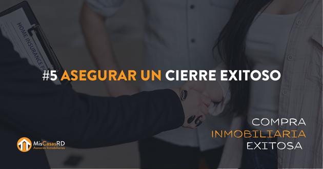 El quinto paso para una compra de vivienda exitosa: asegurar un cierre exitoso