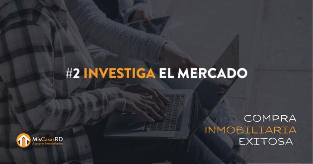El segundo paso para una compra de vivienda exitosa: Investigando el Mercado