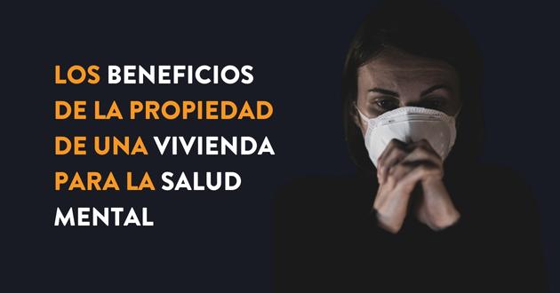Los beneficios de la propiedad de una vivienda para la salud mental