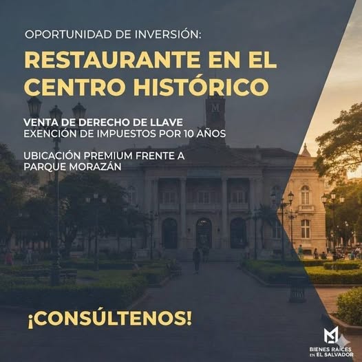 Invertir en el Centro Histórico de San Salvador: ¿Es el mejor paraíso fiscal de la región?