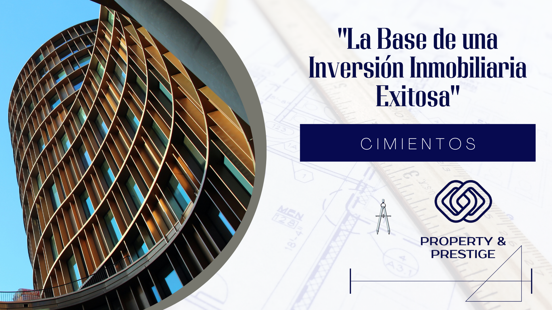 "Cimientos Sólidos: La Base de una Inversión Inmobiliaria Exitosa"