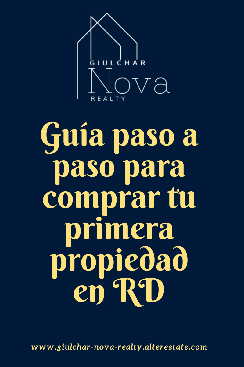 🏡 Guía paso a paso para comprar tu primera propiedad en República Dominicana