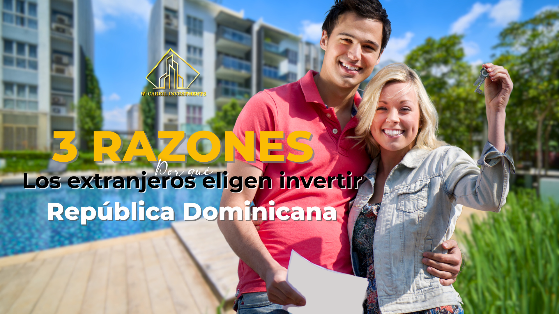 Las 3 razones por las que los extranjeros eligen invertir en República Dominicana 🌴