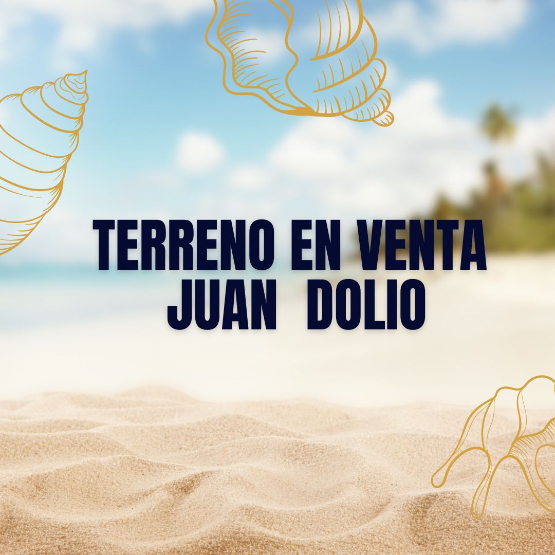 TERRENO DE 599,25 METROS EN METRO COUNTRY CLUB JUAN DOLIO H&J REAL ESTATE